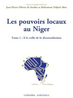 cover image of Les pouvoirs locaux au Niger, Tome 1
